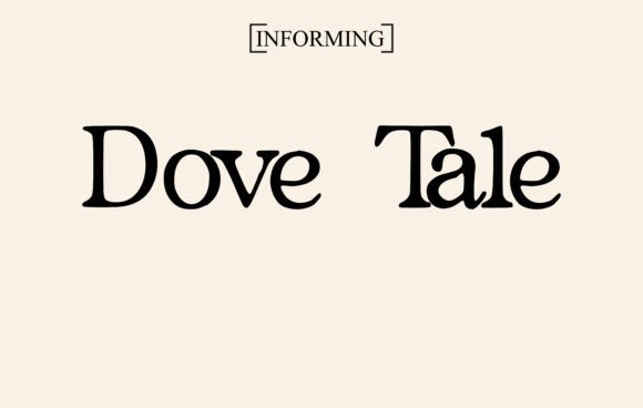 Dove Tale: A Serif Font for Trusted Brands