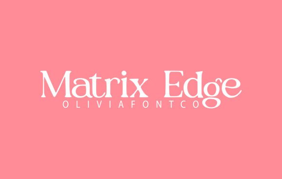 Matrix Edge: A Designer’s Review